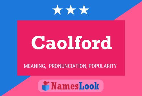 Caolford Name Poster