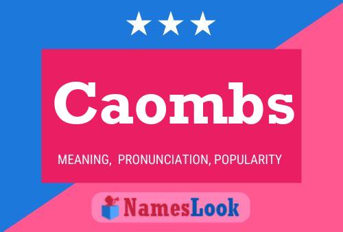 Caombs Name Poster