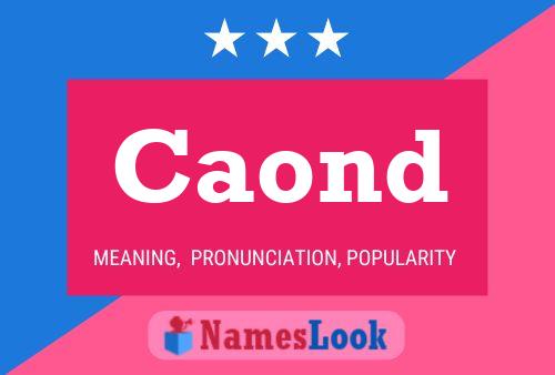 Caond Name Poster