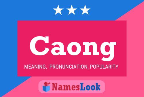 Caong Name Poster