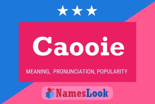 Caooie Name Poster