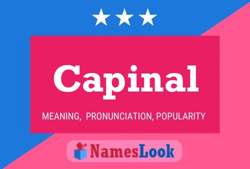 Capinal Name Poster