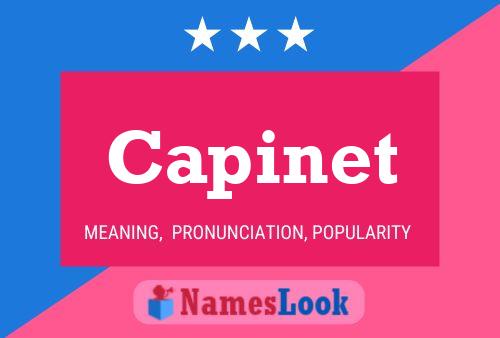 Capinet Name Poster