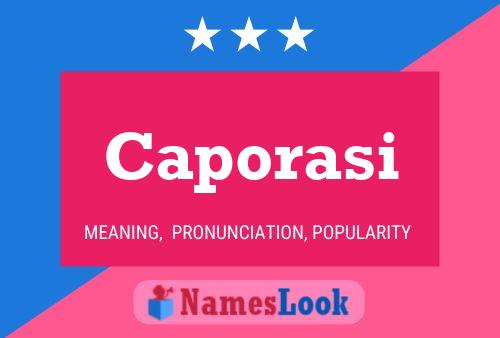 Caporasi Name Poster