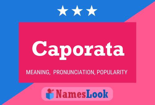 Caporata Name Poster