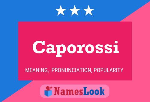 Caporossi Name Poster