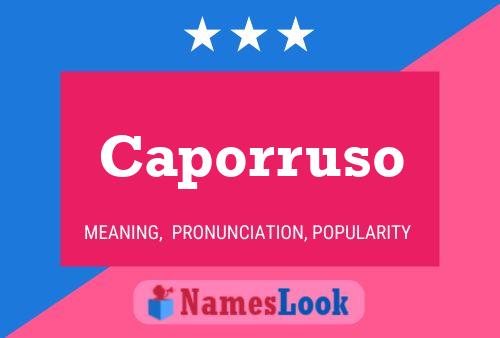 Caporruso Name Poster