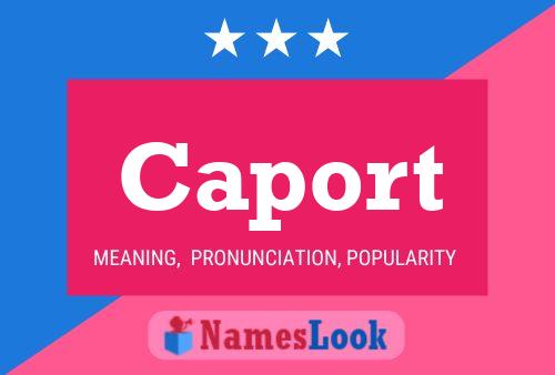 Caport Name Poster