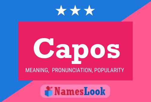 Capos Name Poster