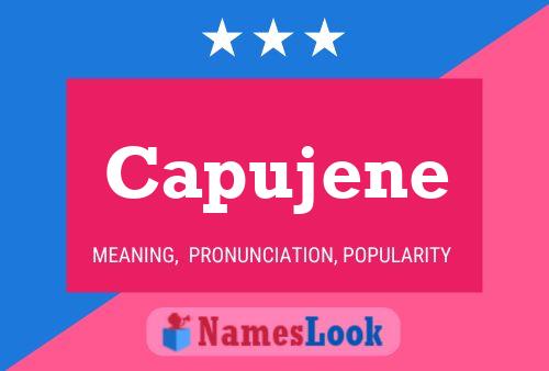 Capujene Name Poster