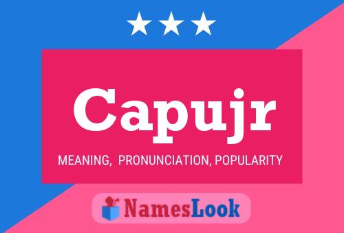 Capujr Name Poster