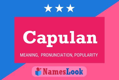 Capulan Name Poster