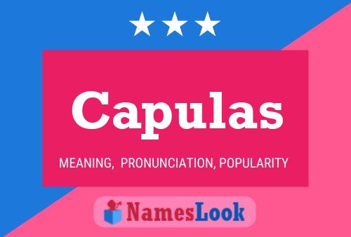 Capulas Name Poster