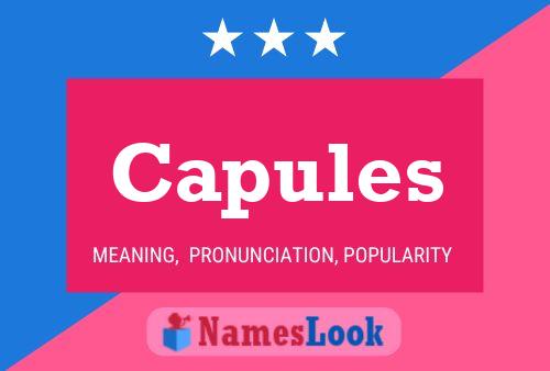 Capules Name Poster