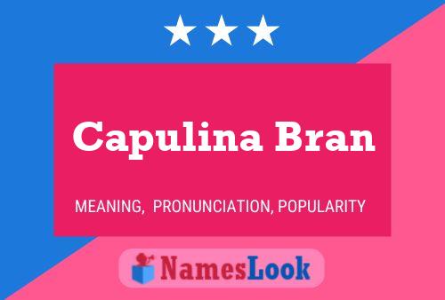 Capulina Bran Name Poster