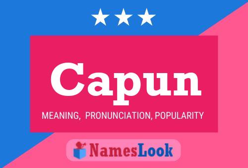 Capun Name Poster