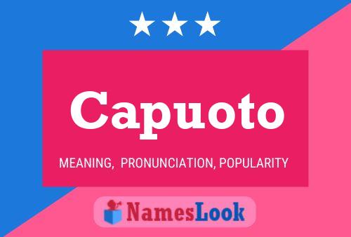 Capuoto Name Poster