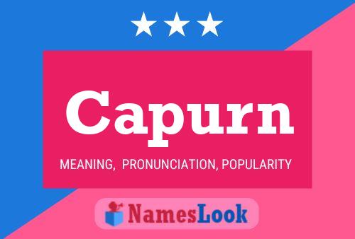 Capurn Name Poster