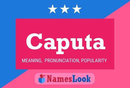 Caputa Name Poster