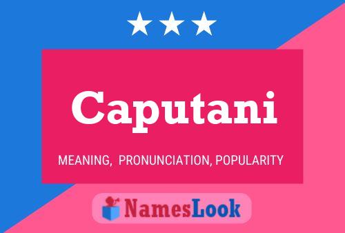 Caputani Name Poster