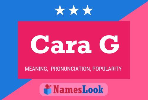 Cara G Name Poster