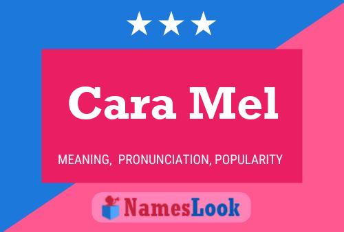 Cara Mel Name Poster