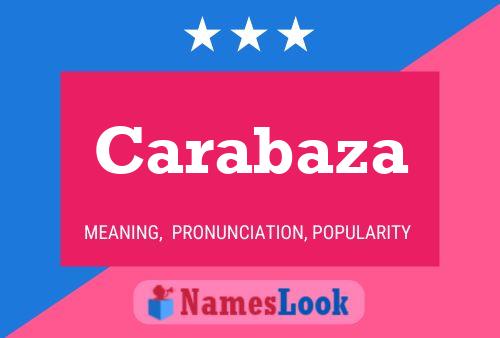 Carabaza Name Poster