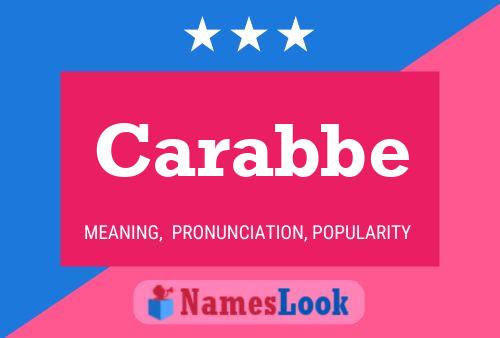 Carabbe Name Poster