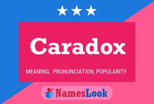 Caradox Name Poster