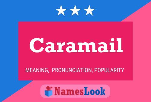 Caramail Name Poster