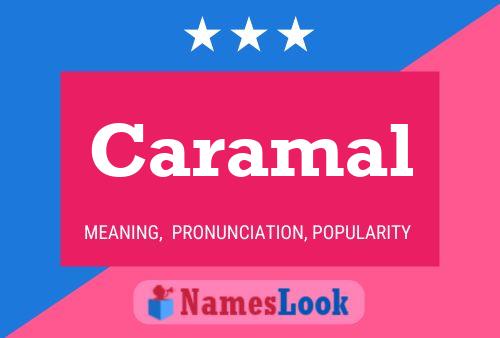 Caramal Name Poster