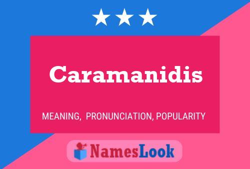 Caramanidis Name Poster