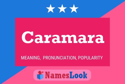 Caramara Name Poster