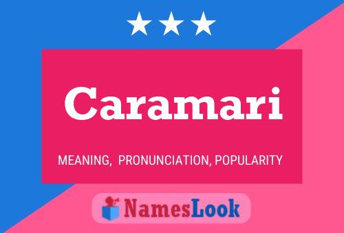 Caramari Name Poster