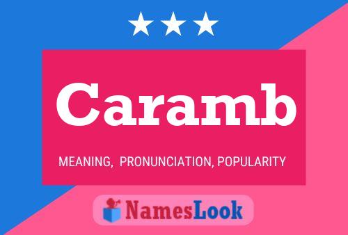 Caramb Name Poster