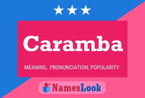 Caramba Name Poster