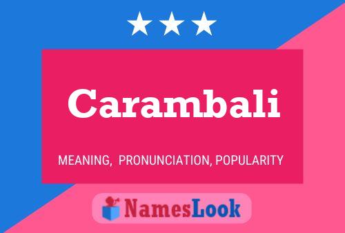 Carambali Name Poster