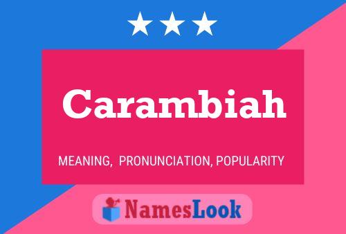 Carambiah Name Poster