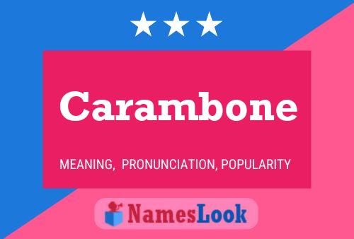 Carambone Name Poster