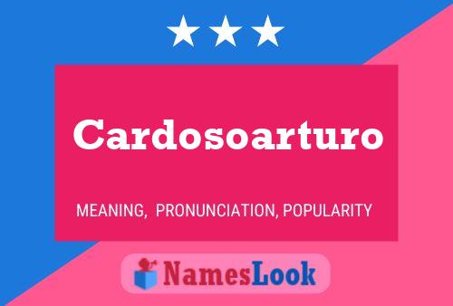 Cardosoarturo Name Poster