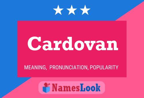 Cardovan Name Poster