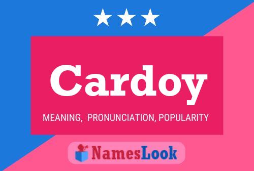 Cardoy Name Poster