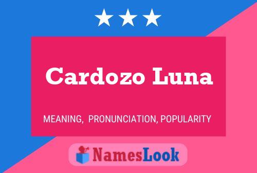 Cardozo Luna Name Poster