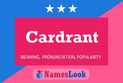 Cardrant Name Poster