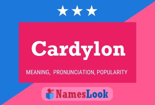 Cardylon Name Poster