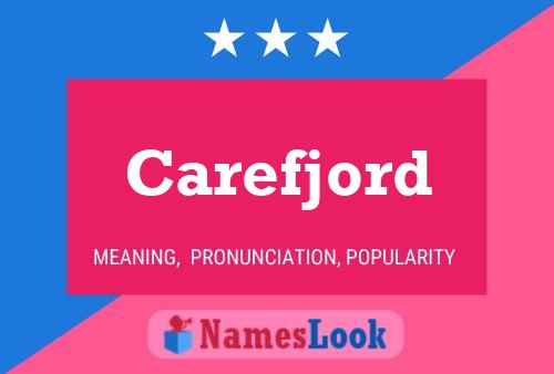 Carefjord Name Poster