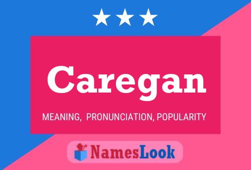 Caregan Name Poster