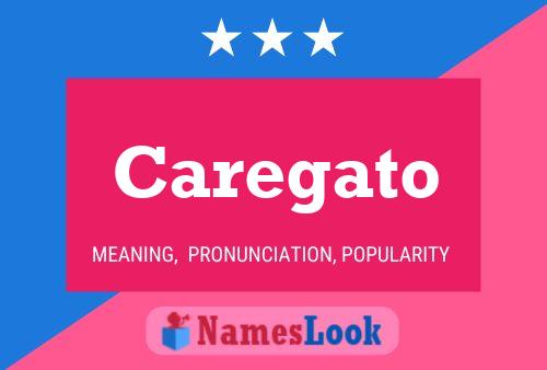 Caregato Name Poster