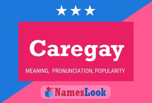 Caregay Name Poster