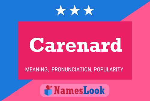 Carenard Name Poster